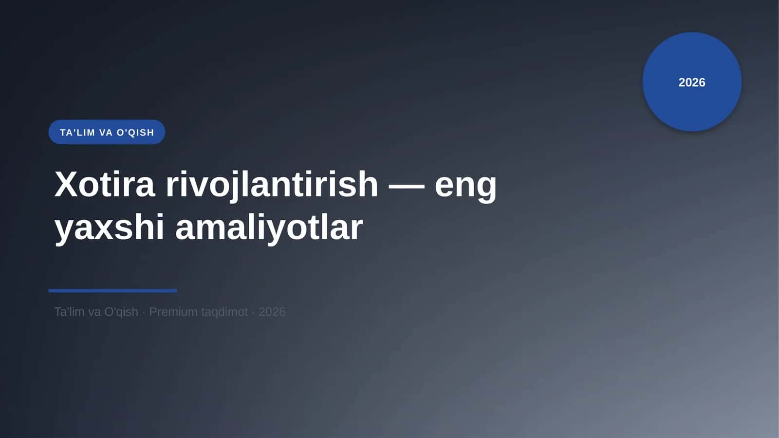 Xotira rivojlantirish — eng yaxshi amaliyotlar 1