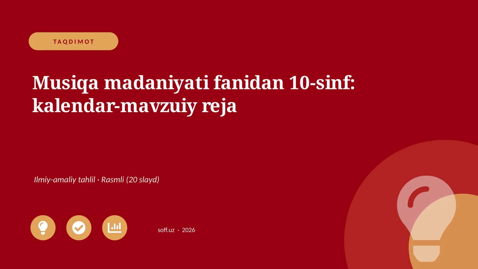 Musiqa madaniyati fanidan 10-sinf: kalendar-mavzuiy reja 1