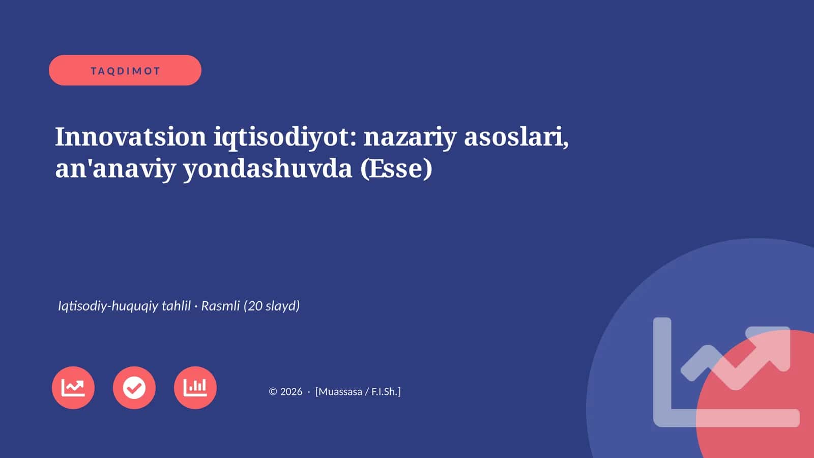 Innovatsion iqtisodiyot: nazariy asoslari, an'anaviy yondashuvda (Esse) 1