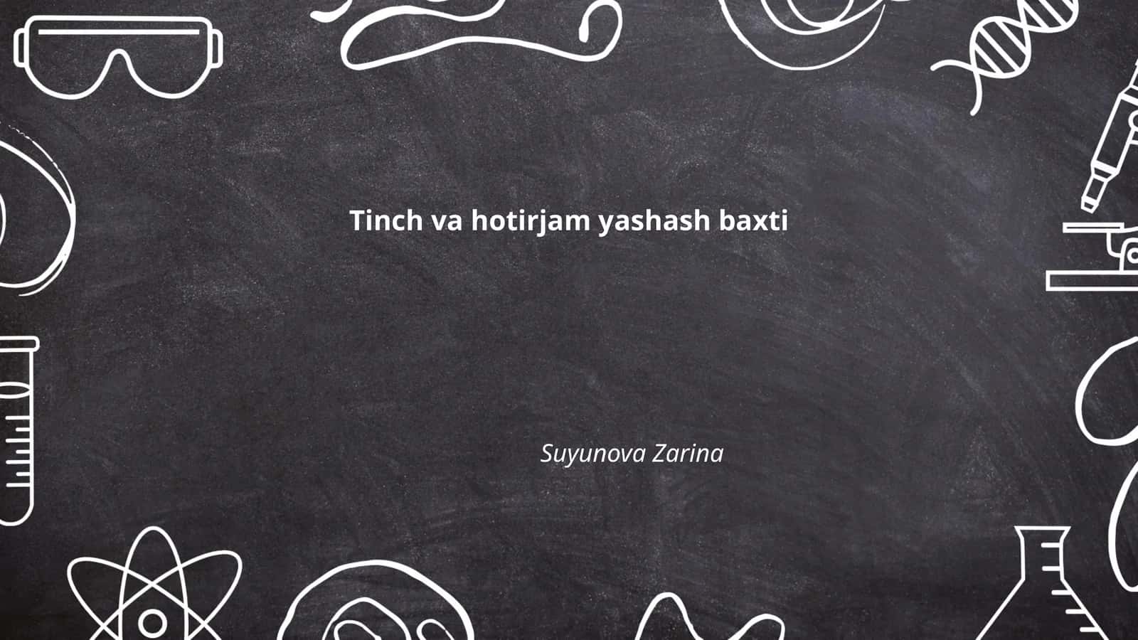 Tinch va hotirjam yashash baxti 1