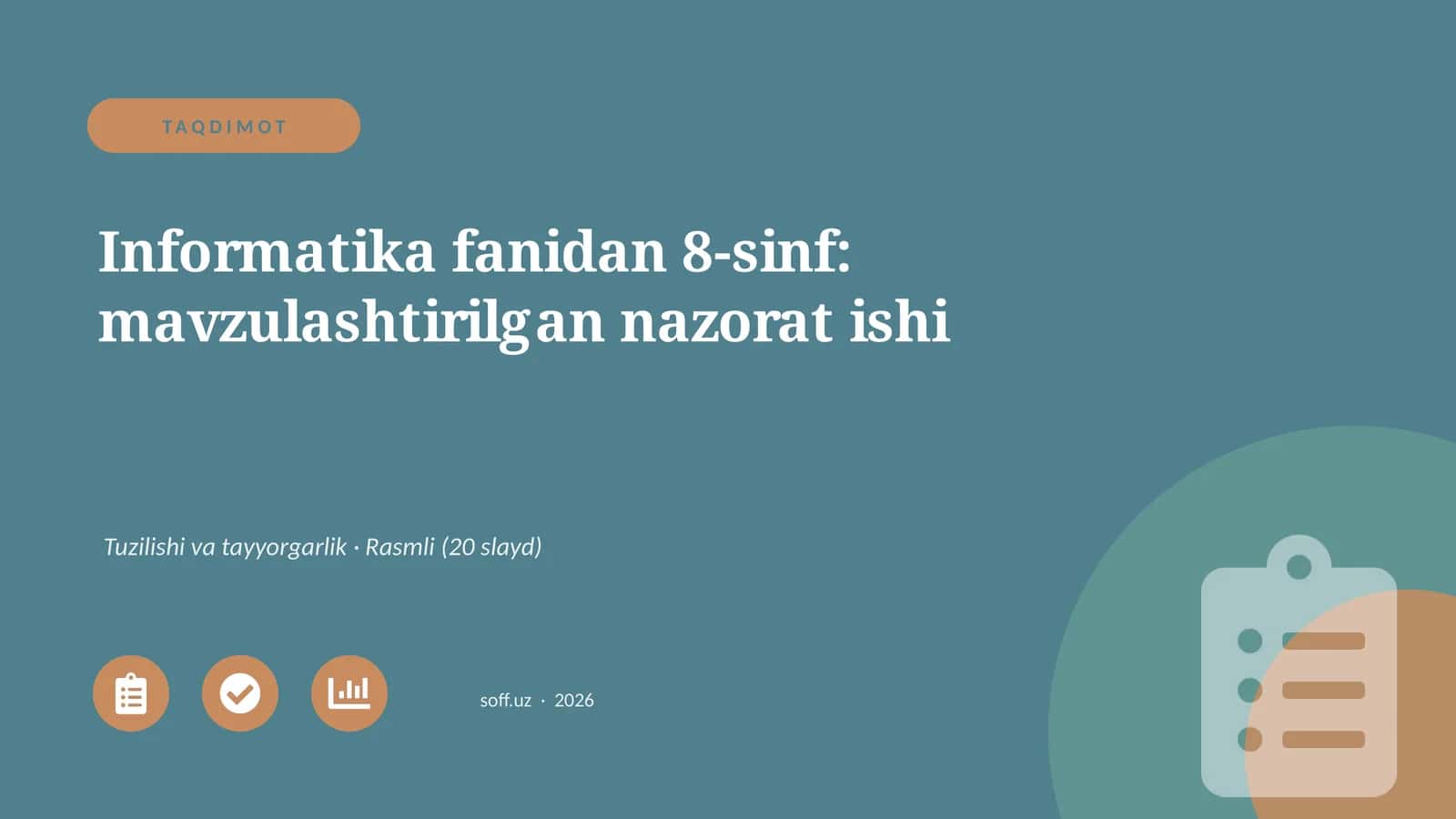 Informatika fanidan 8-sinf: mavzulashtirilgan nazorat ishi 1