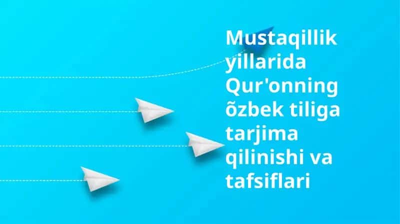 Qur'onning õzbek tiliga tarjima qilinishi va tafsiflari 1