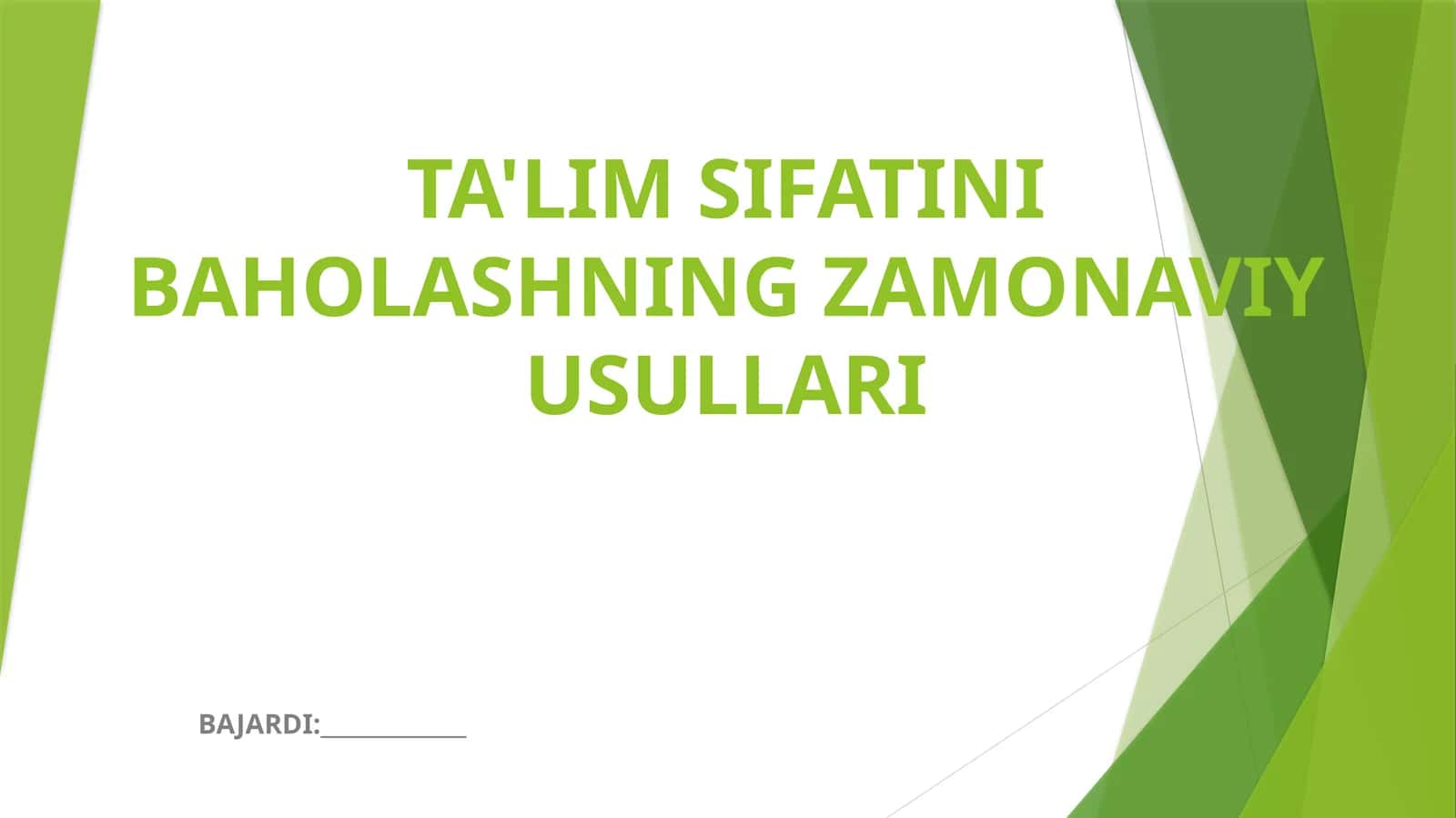 Ta'lim Sifatini Baholashning Zamonaviy Usullari 1