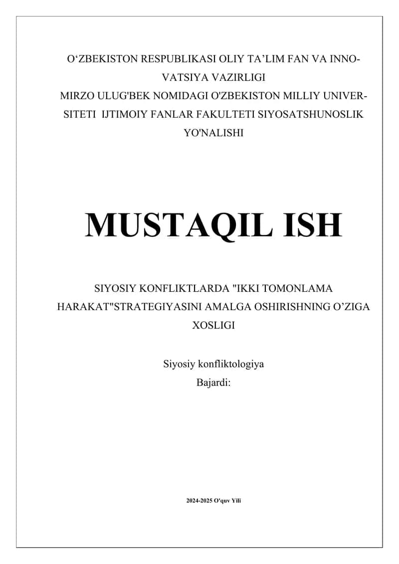 SIYOSIY KONFLIKTLARDA "IKKI TOMONLAMA HARAKAT"STRATEGIYASINI AMALGA OSHIRISHNING O’ZIGA XOSLIGI 1