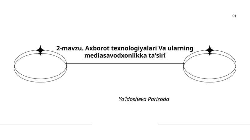 Axborot texnologiyalari Va ularning mediasavodxonlikka taʼsiri 1