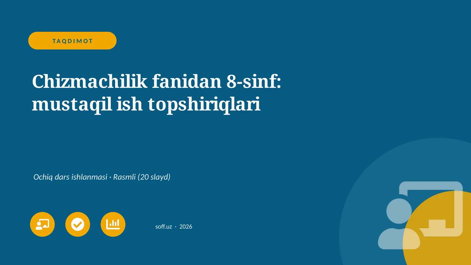 Chizmachilik fanidan 8-sinf: mustaqil ish topshiriqlari 1