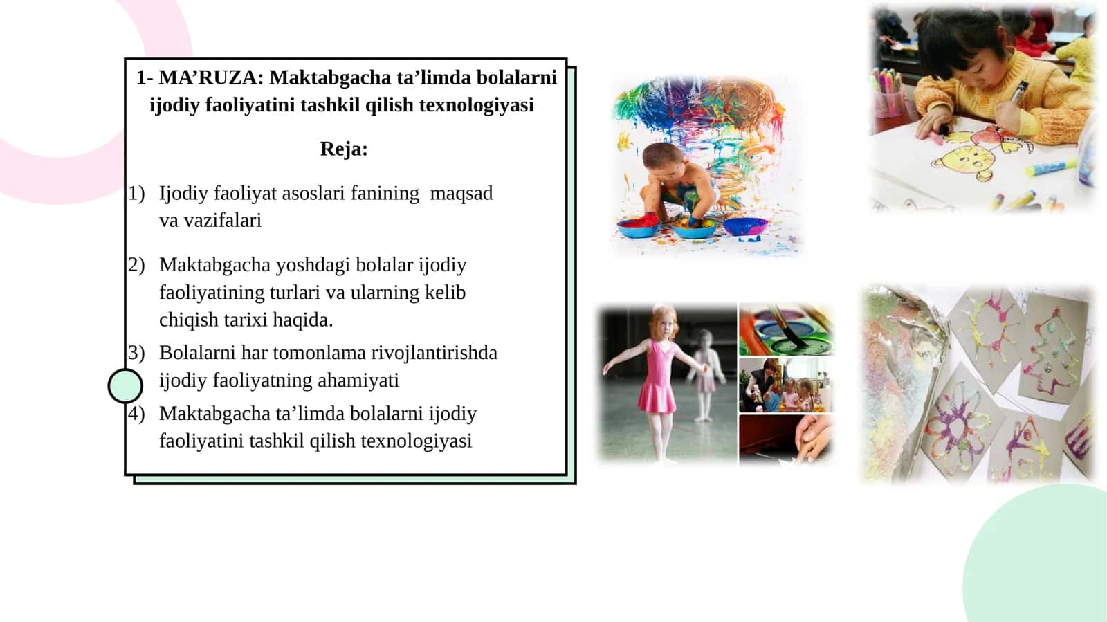 Maktabgacha ta’limda bolalarni ijodiy faoliyatini tashkil qilish texnologiyasi 1