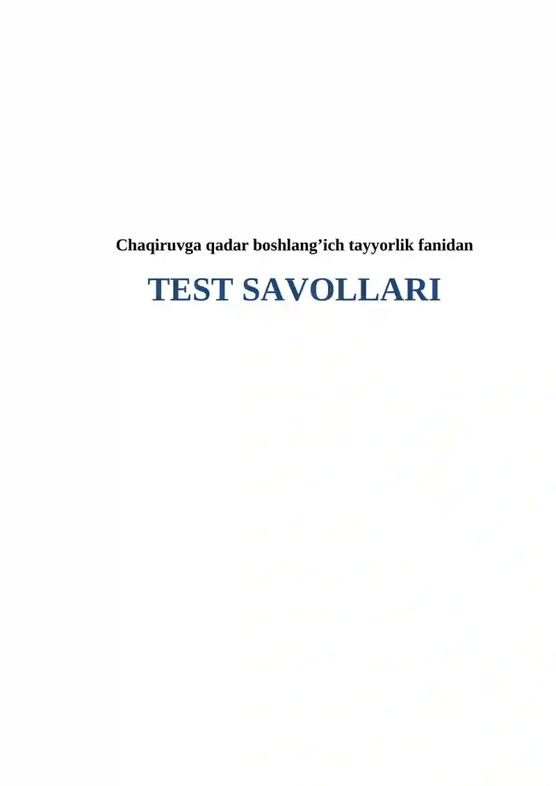 Chaqiruvga qadar boshlang’ich tayyorlik fanidan TEST SAVOLLARI
