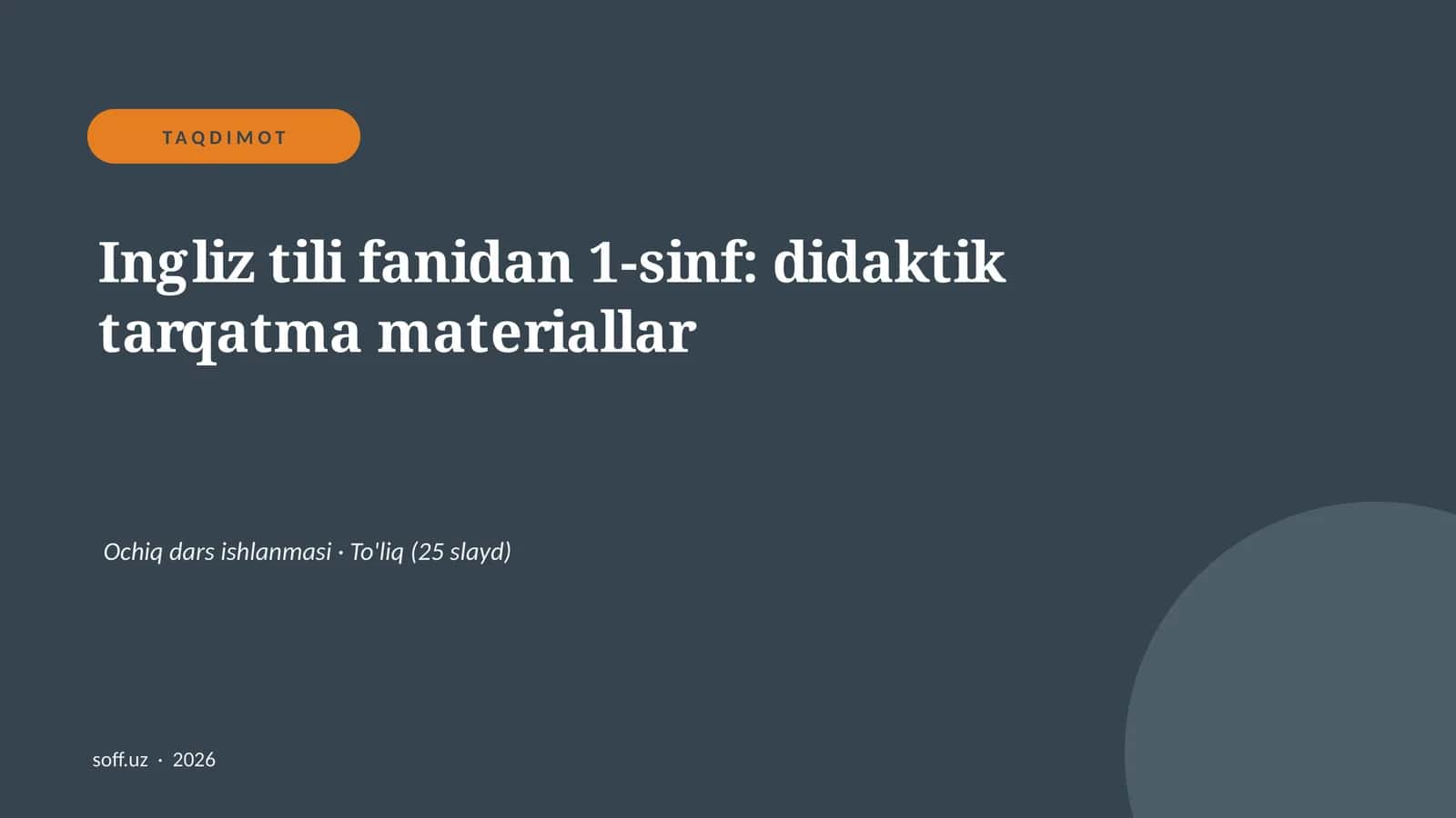 Ingliz tili fanidan 1-sinf: didaktik tarqatma materiallar 1