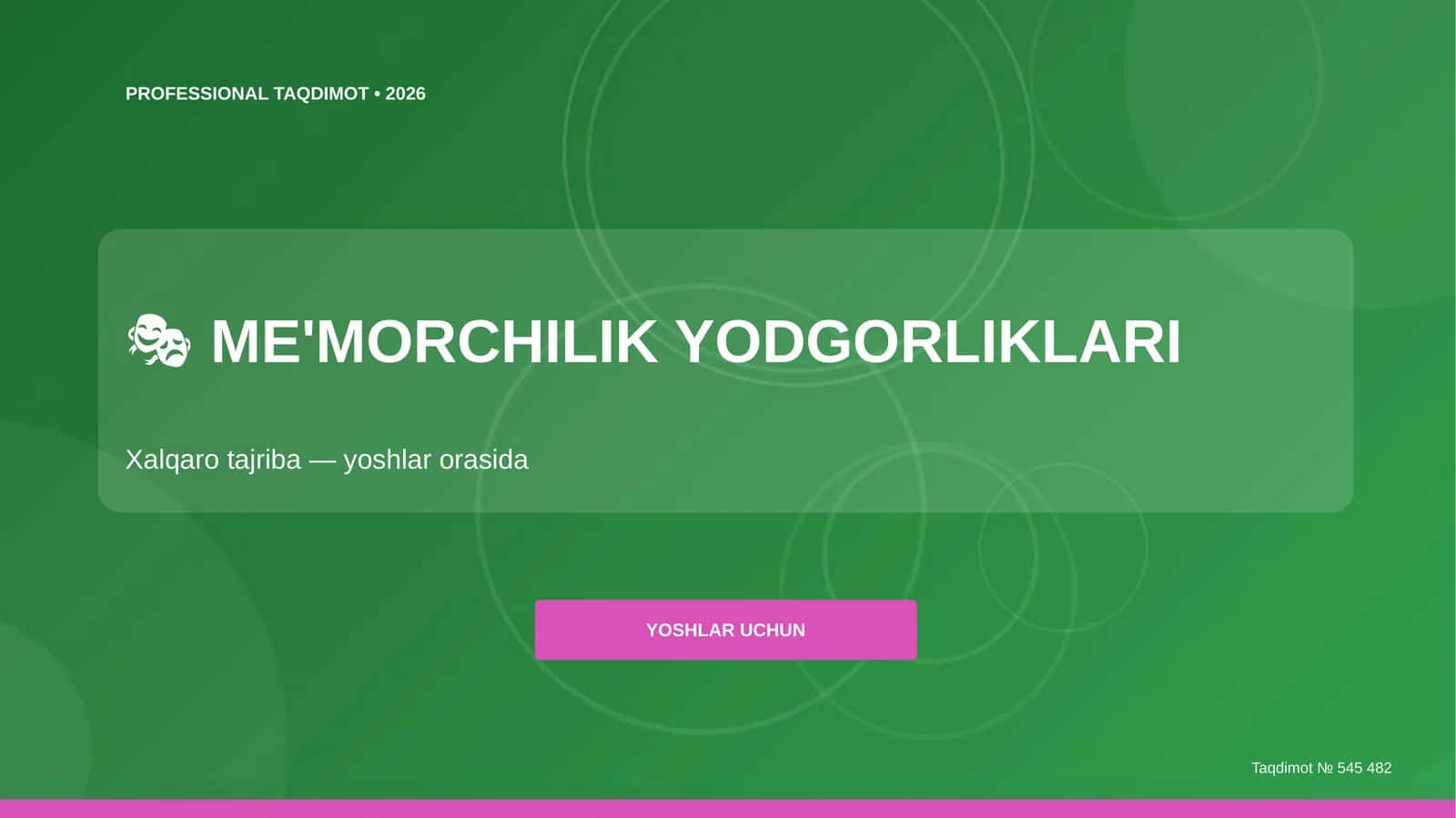 Me'morchilik yodgorliklari: xalqaro tajriba (yoshlar orasida) [yoshlar uchun] 1