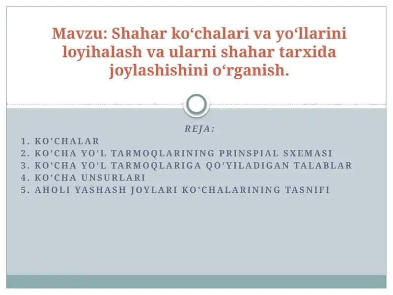 Shahar ko‘chalarini va yo‘llarini loyihalash va ularni shahar tarixida joylashtirishni o‘rganish 1