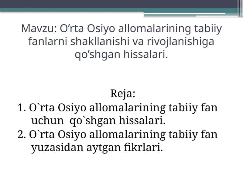 O’rta Osiyo allomalarining tabiiy fanlarni shakllanishi va rivojlanishiga qo’shgan hissalari 1