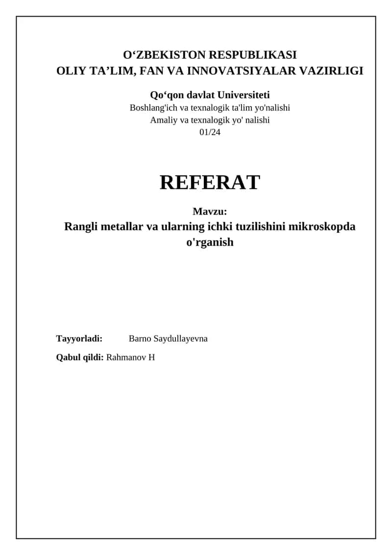 Rangli metallarni mikroskop ostida o'rganish: Asoslar va namuna tayyorlash 1