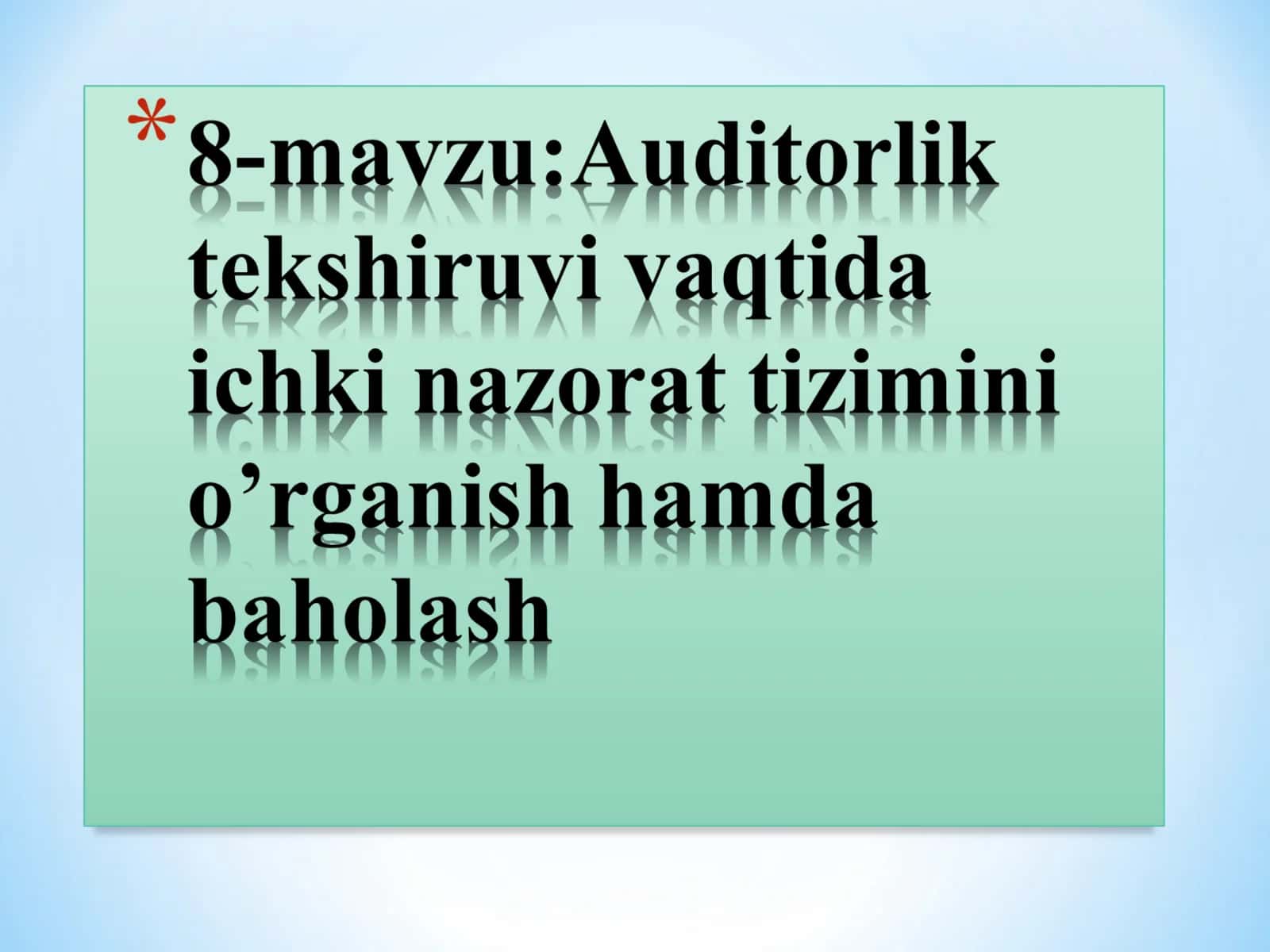 Tekshiriladigan korxona (mijoz) faoliyatini o’rganish 1