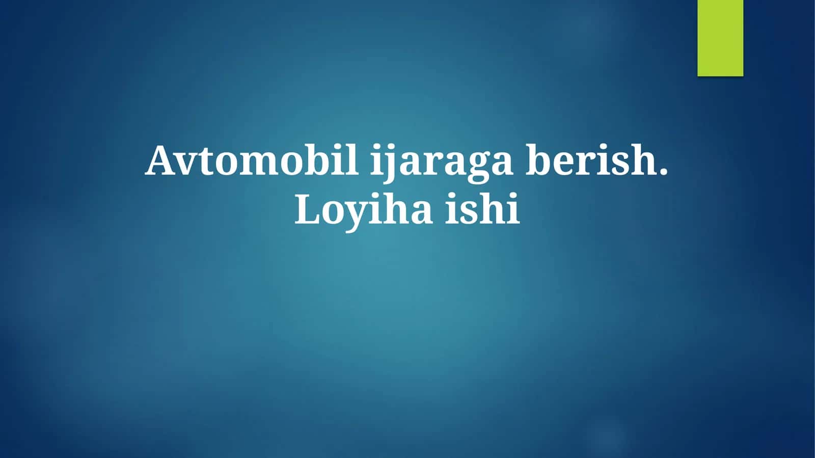 Avtomobil ijaraga berish 1