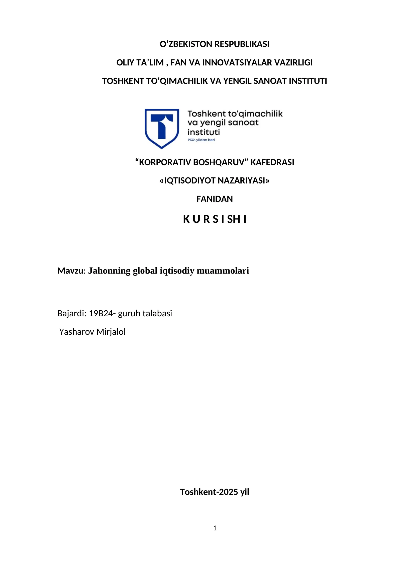 «IQTISODIYOT NAZARIYASI» FANIDAN K U R S I SH I 1