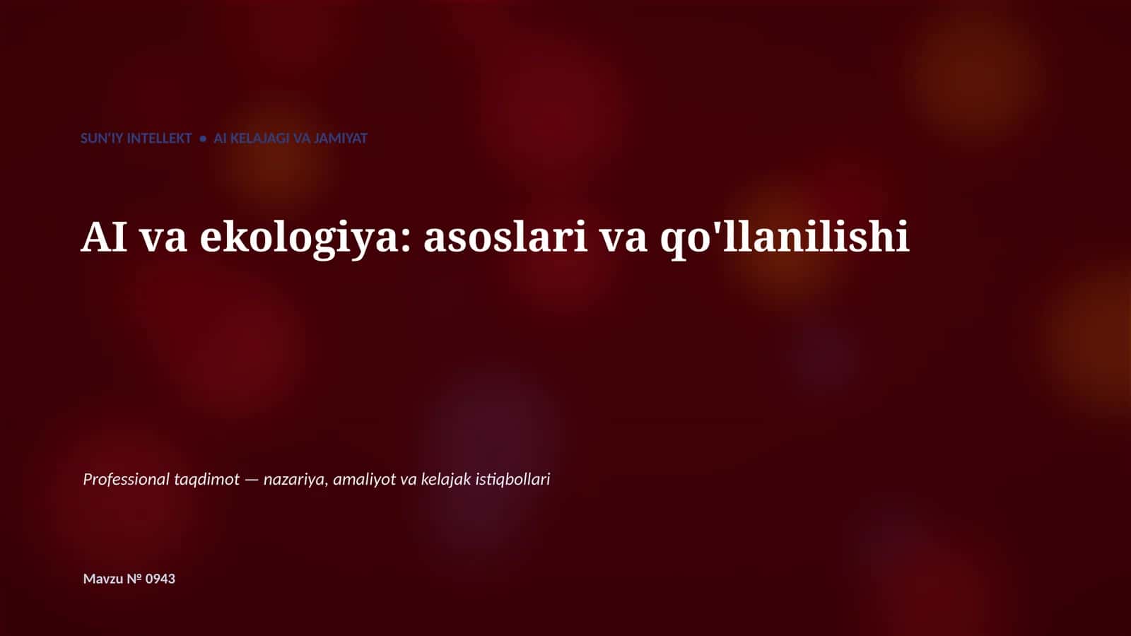SUN'IY INTELLEKT • AI KELAJAGI VA JAMIYAT 1