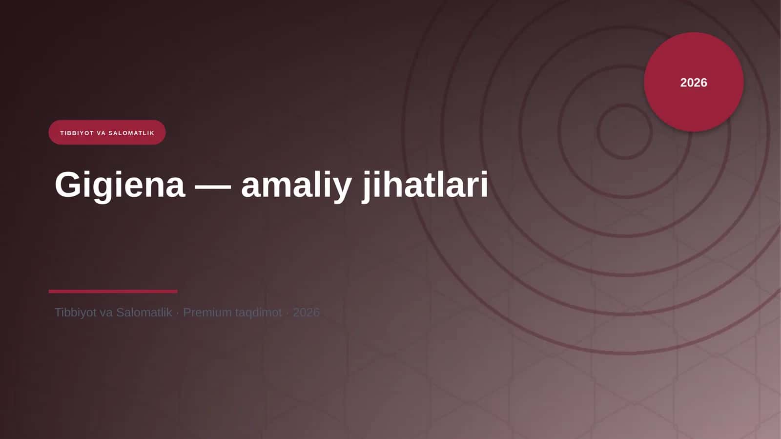 Gigiena — amaliy jihatlari 1