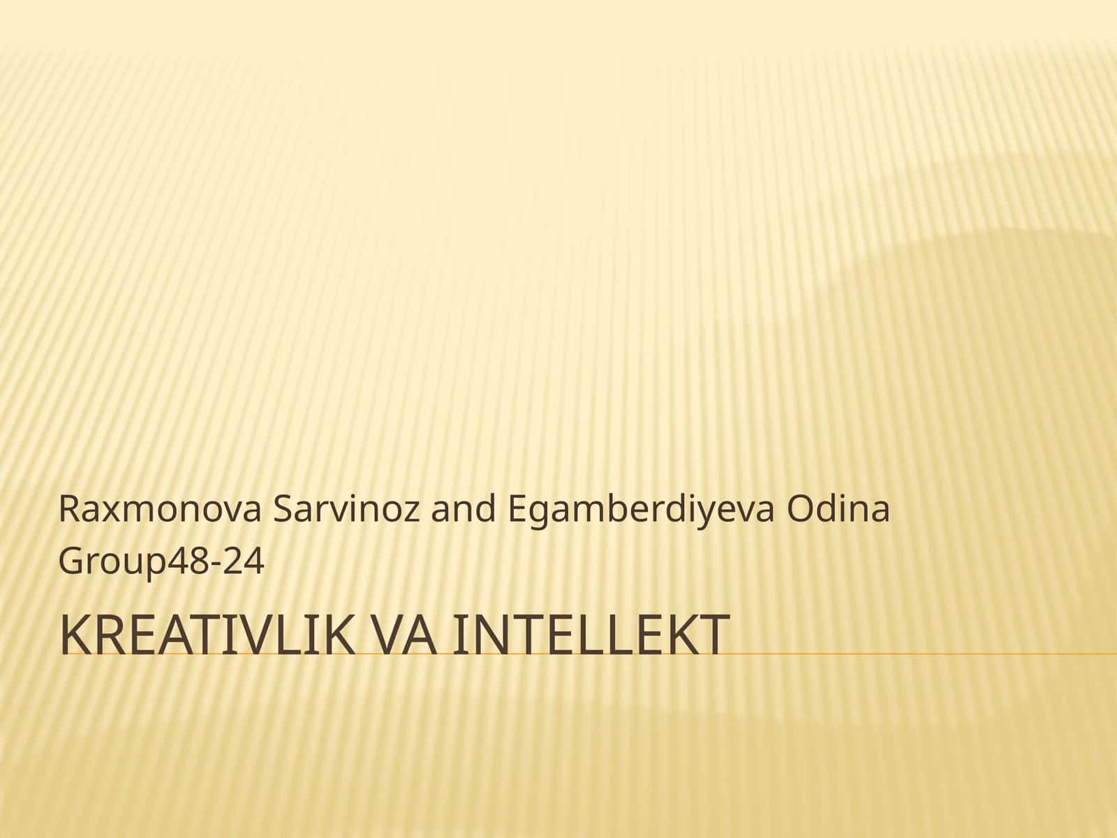 Kreativlik va intellekt 1