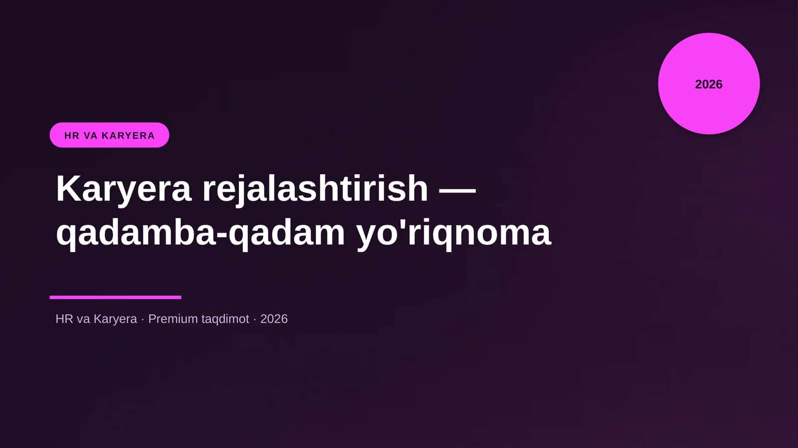 Karyera rejalashtirish — qadamba-qadam yo'riqnoma 1