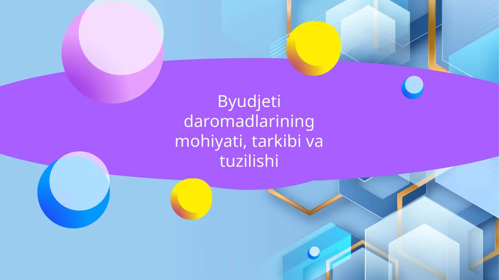 Byudjeti daromadlarining mohiyati, tarkibi va tuzilishi 1