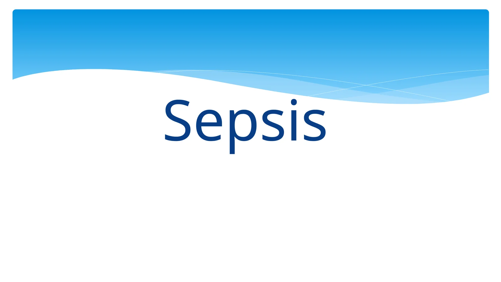 Sepsis 1