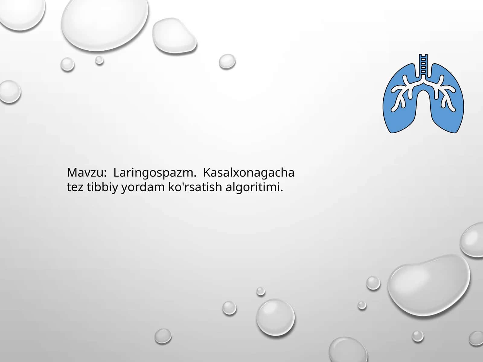 Laringospazm.  Kasalxonagacha tez tibbiy yordam ko'rsatish algoritimi. 1