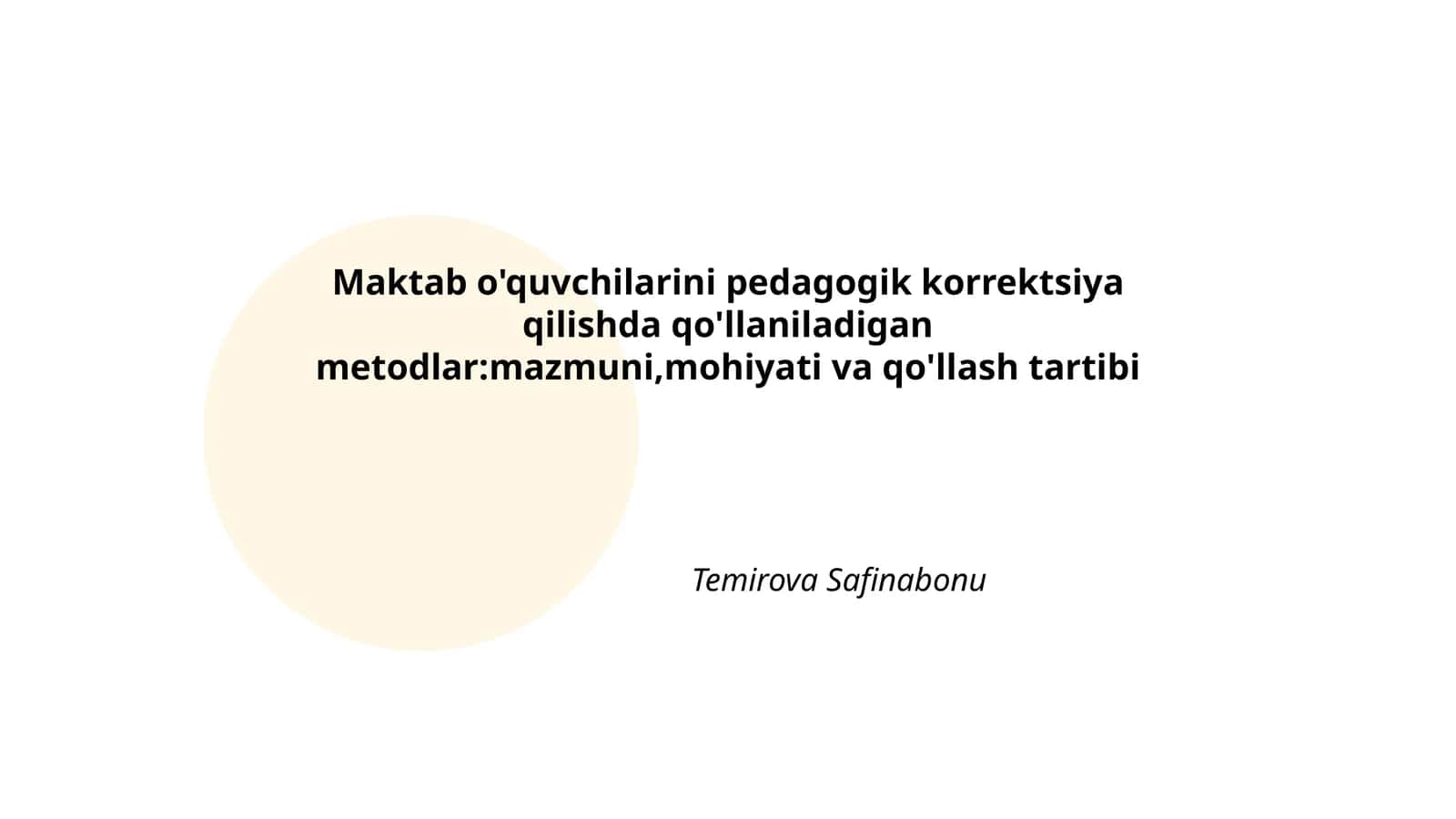 Maktab o'quvchilarini pedagogik korrektsiya qilishda qo'llaniladigan metodlar 1