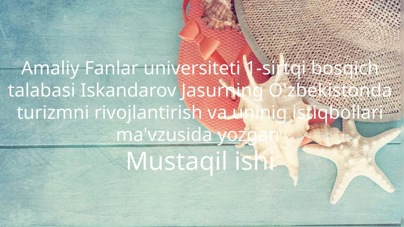 O'zbekistonda turizmni rivojlantirish va uning istiqbollari 1