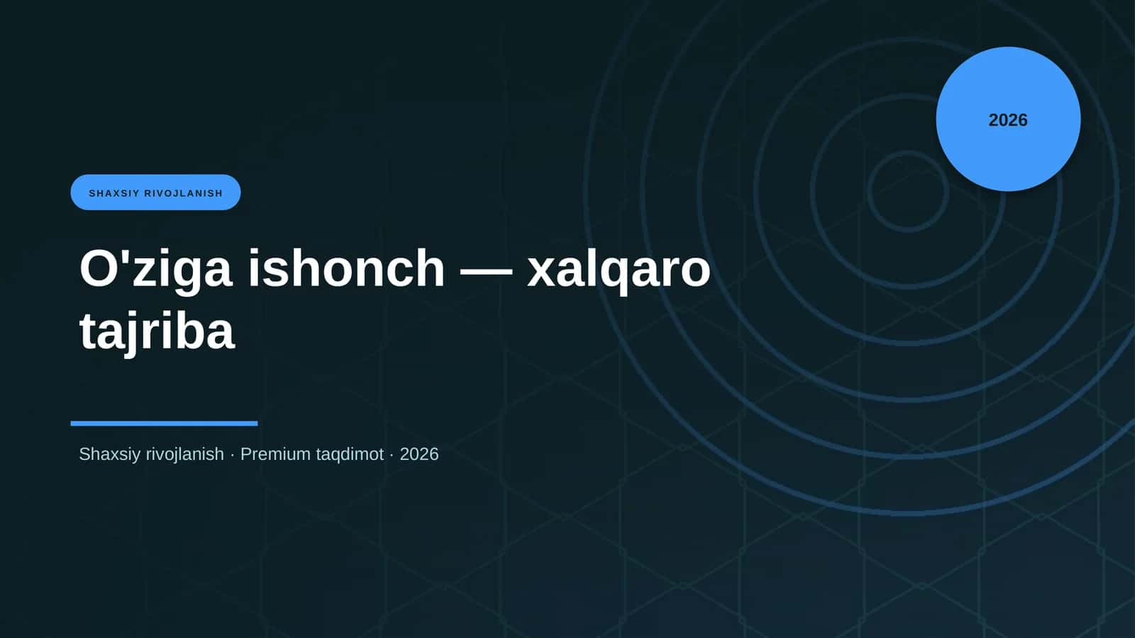 O'ziga ishonch — xalqaro tajriba 1