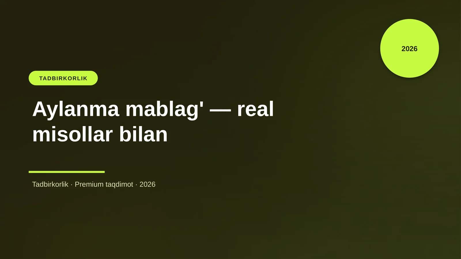 Aylanma mablag' — real misollar bilan 4