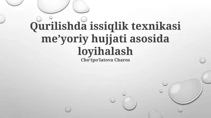 Issiqlik texnikasi meʼyoriy hujjati asosida loyihalash 1