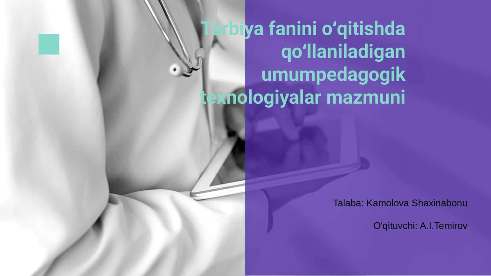 Tarbiya fanini oʻqitishda qoʻllaniladigan umumpedagogik texnologiyalar mazmuni 1