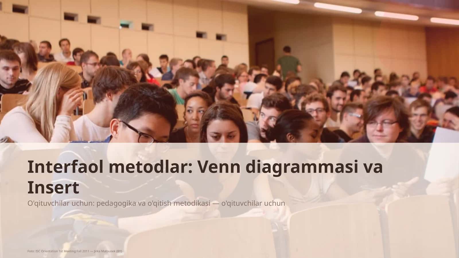 Interfaol metodlar: Venn diagrammasi va Insert 1