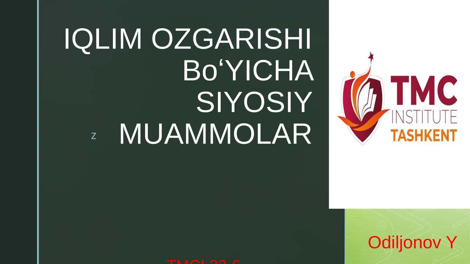 IQLIM OZGARISHI BoʻYICHA SIYOSIY MUAMMOLAR 1