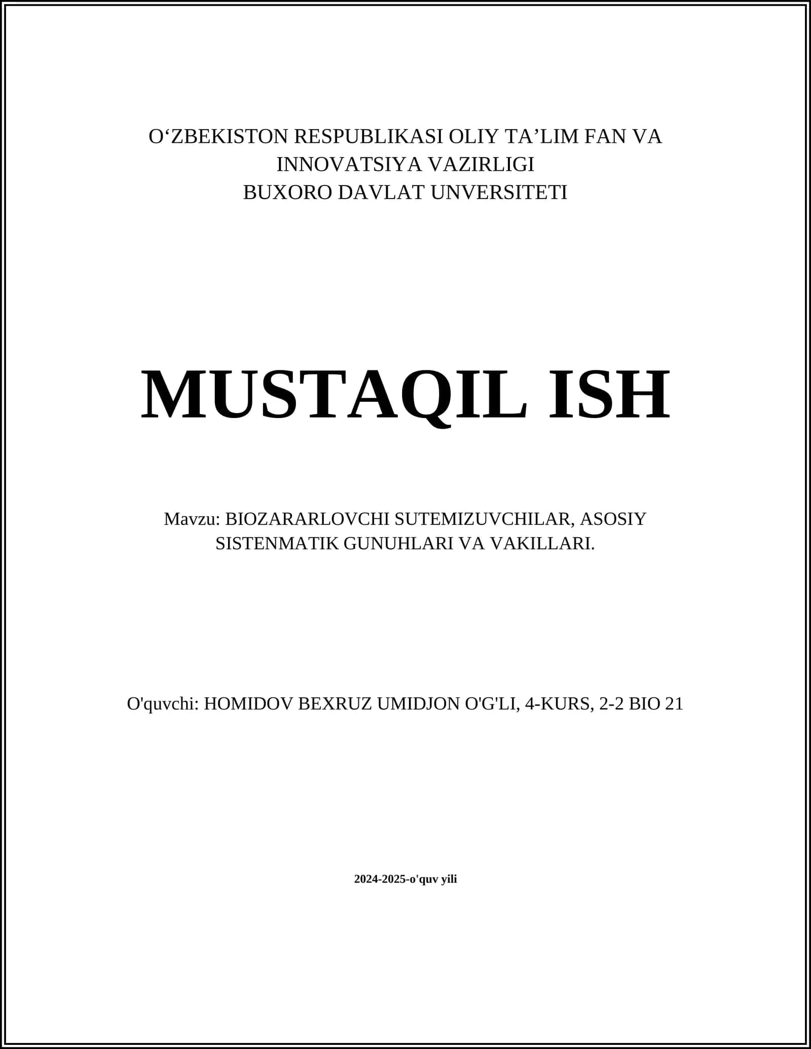 BIOZARARLOVCHI SUTEMIZUVCHILAR, ASOSIY SISTENMATIK GUNUHLARI VA VAKILLARI 1