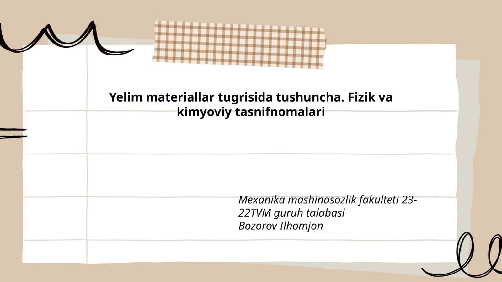 Yelim materiallar tugrisida tushuncha. Fizik va kimyoviy tasnifnomalari 1