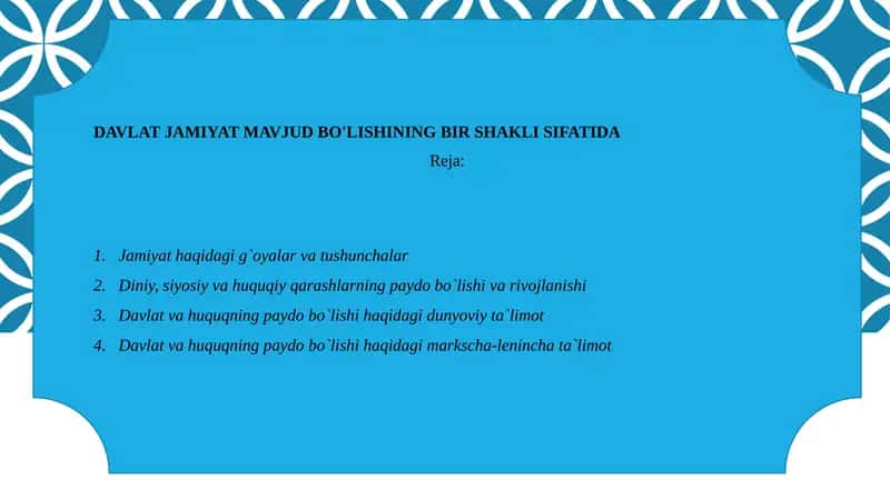 Davlat jamiyat mavjud bo'lishining bir shakli sifatida 1