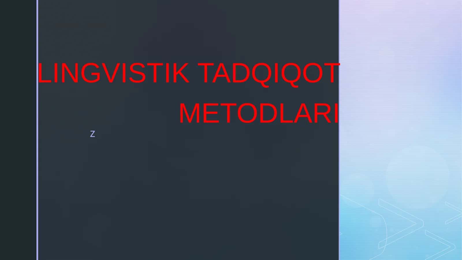 LINGVISTIK TADQIQOT METODLARI 1