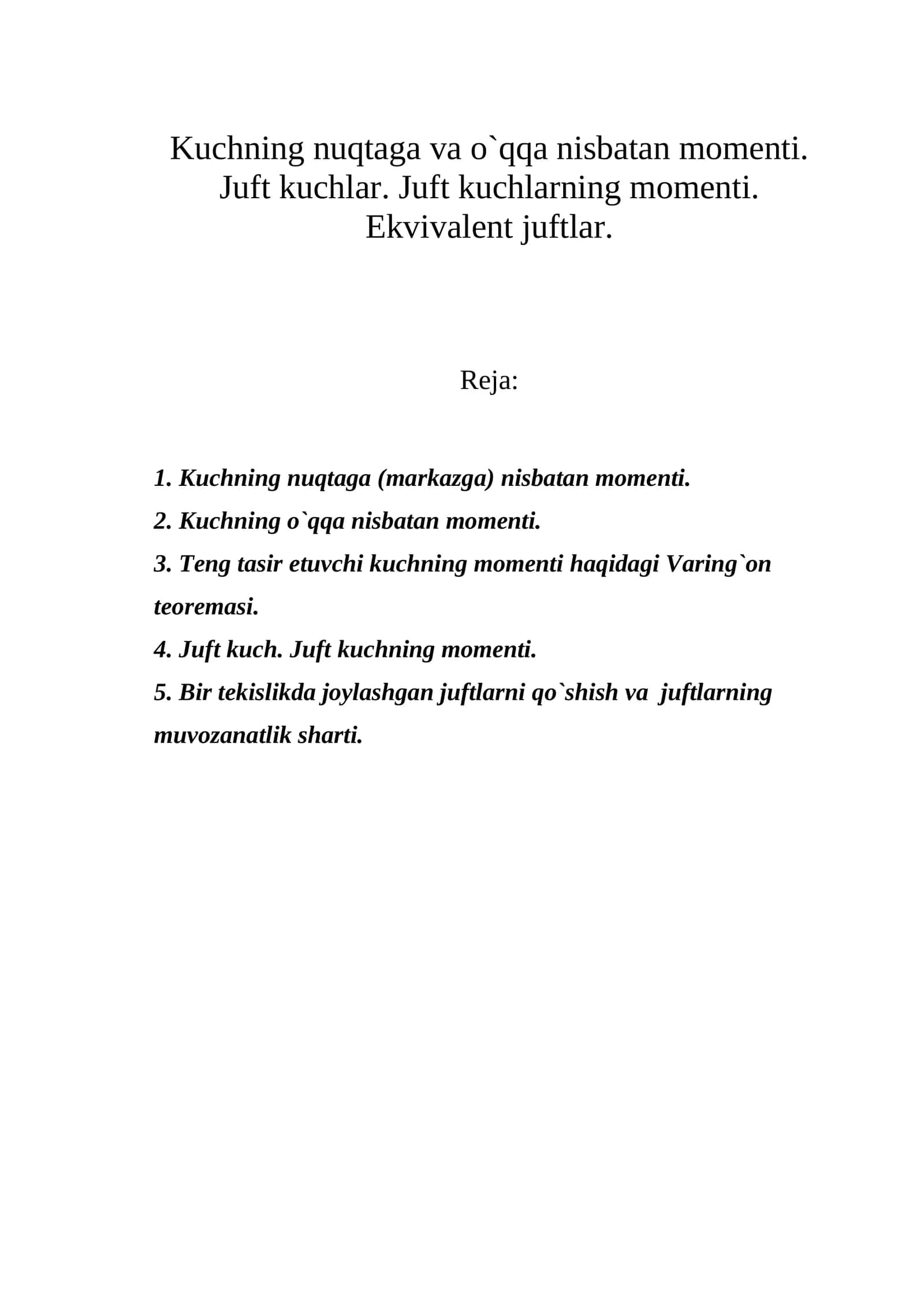 Kuchning nuqtaga va o`qqa nisbatan momenti 1