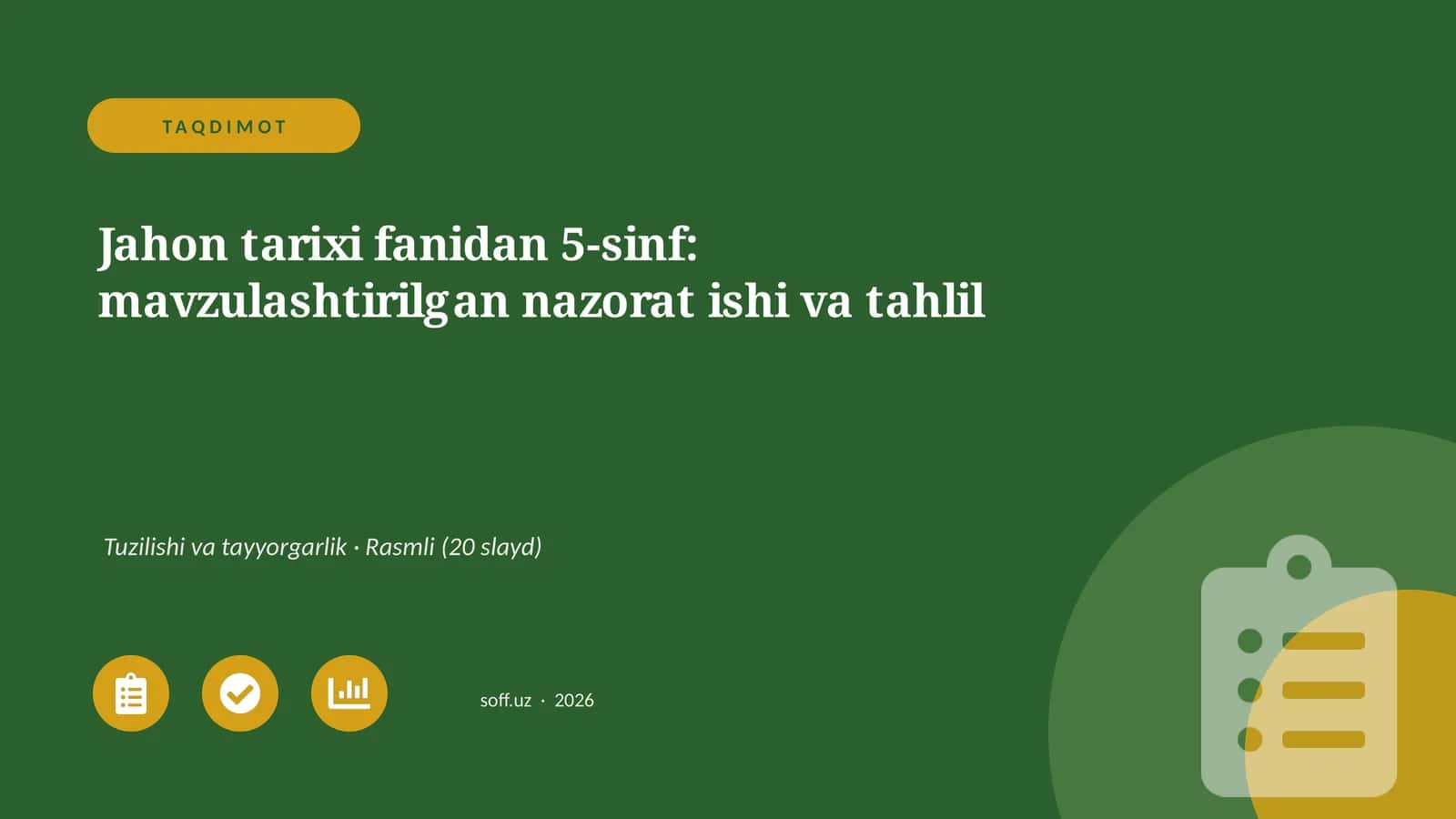 Jahon tarixi fanidan 5-sinf: mavzulashtirilgan nazorat ishi va tahlil 1