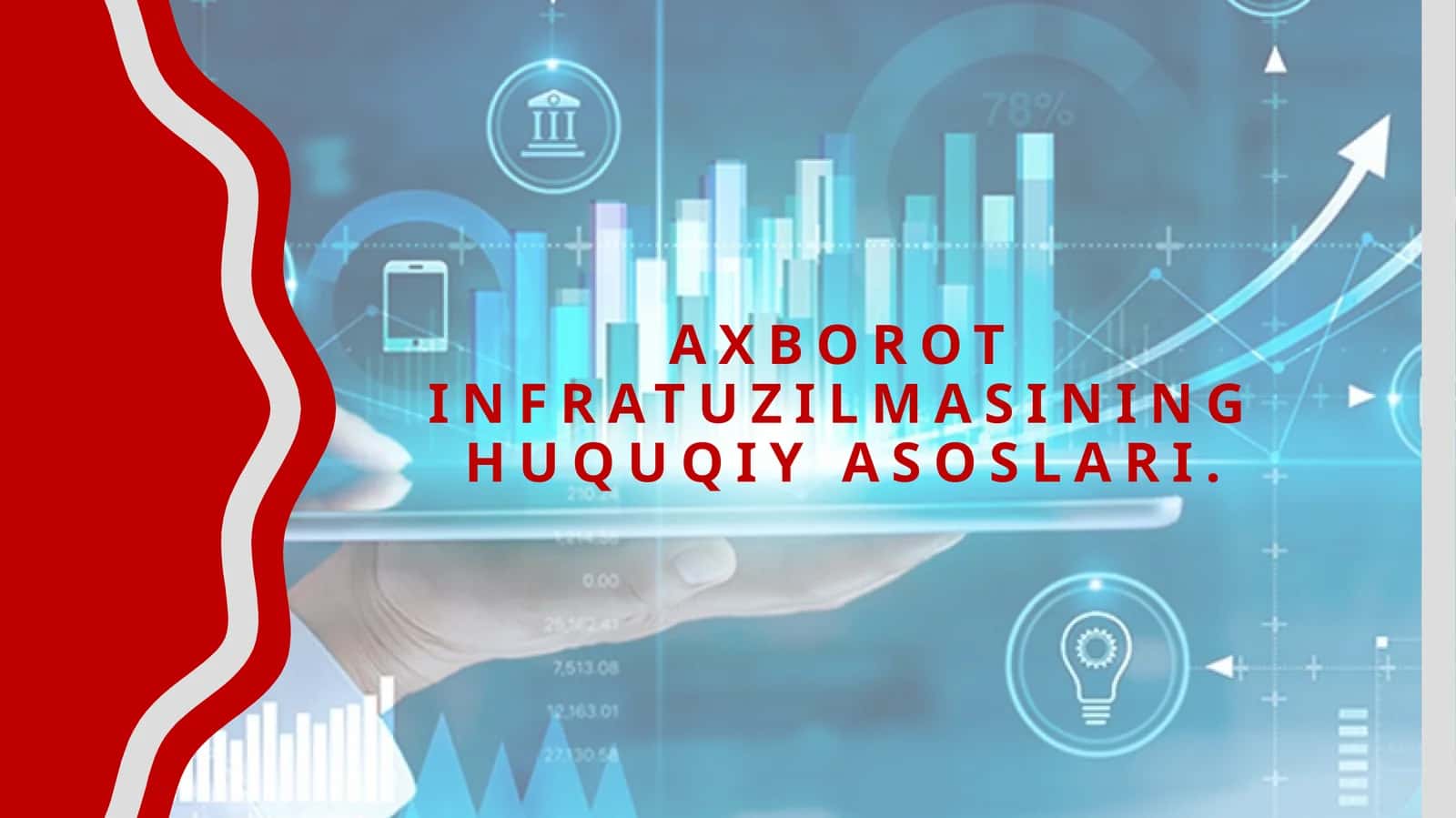 Axborot infratuzilmasining huquqiy asoslari 1