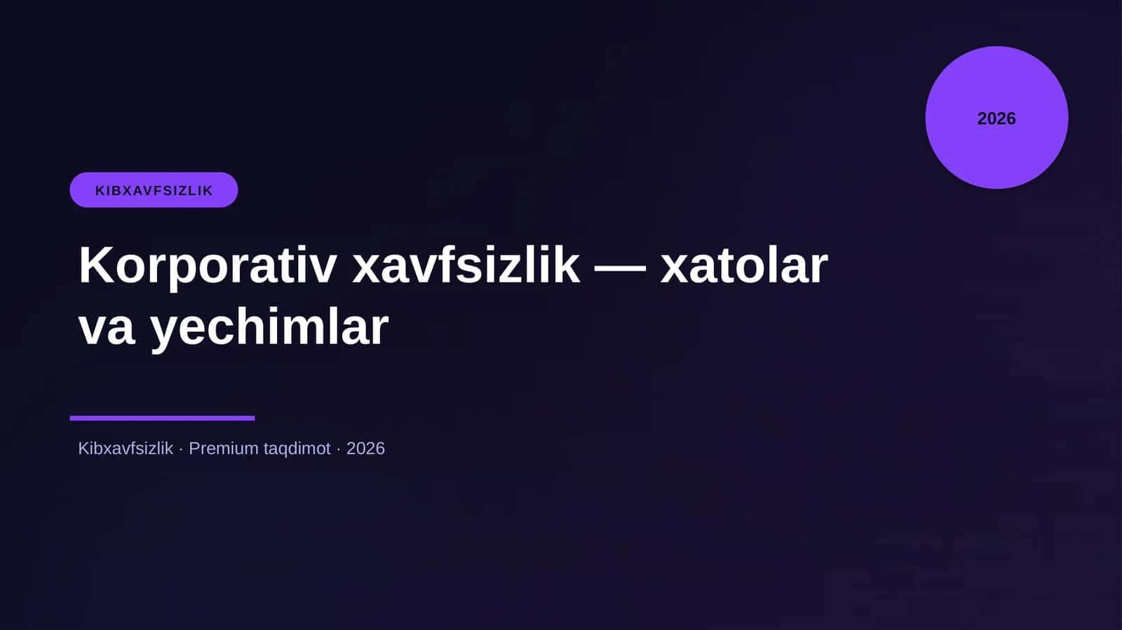 Korporativ xavfsizlik — xatolar va yechimlar 1