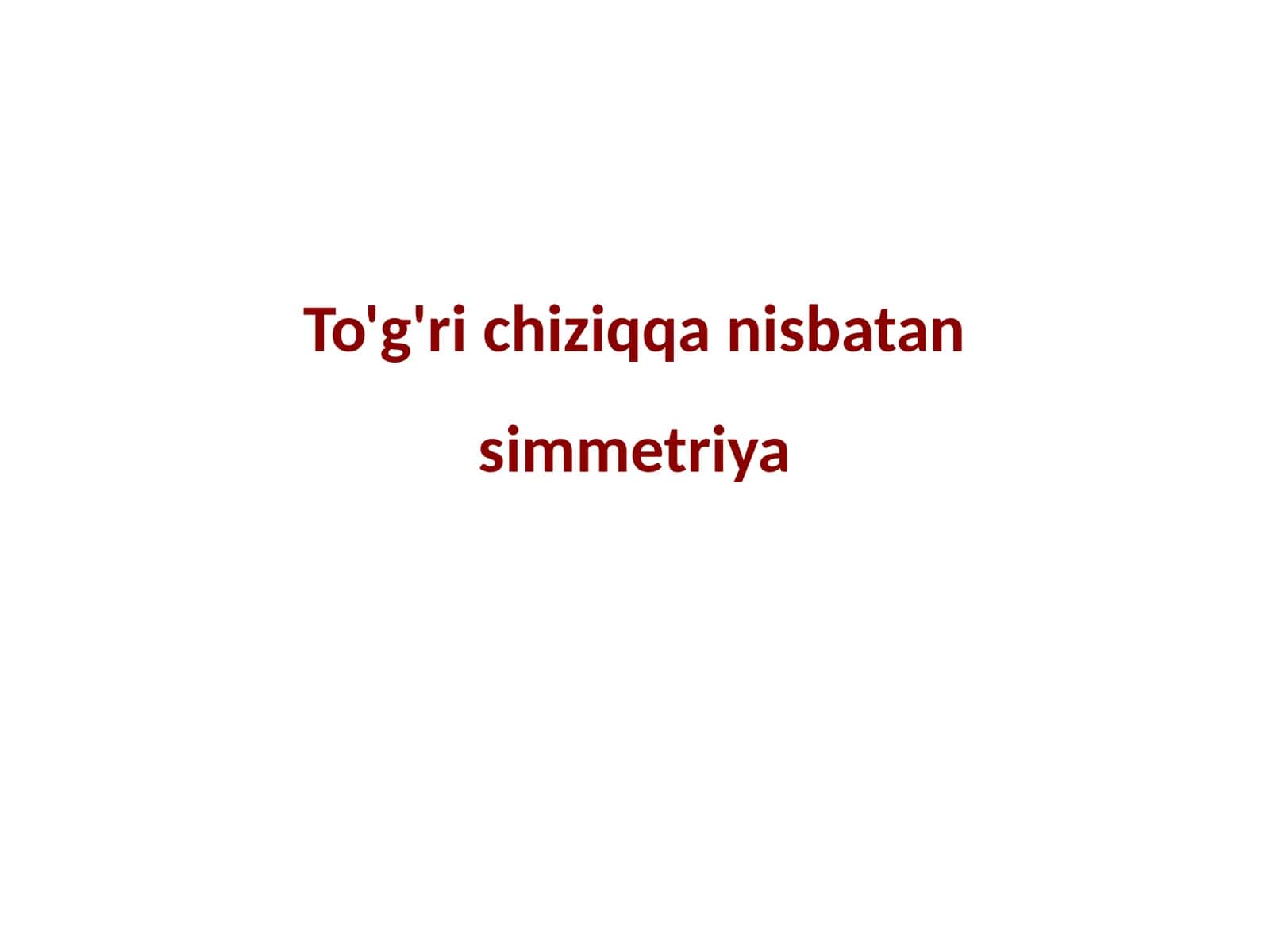 To'g'ri chiziqqa nisbatan simmetriya 1