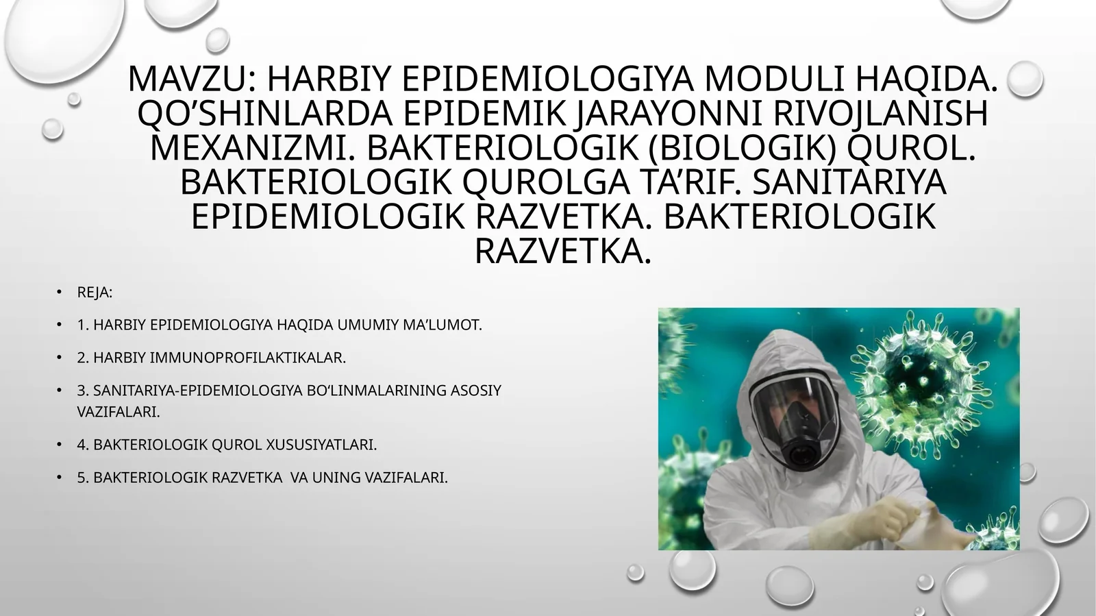Harbiy epidemiologiya moduli haqida. Qo’shinlarda epidemik jarayonni rivojlanish mexanizmi. Bakteriologik (Biologik) qurol. Bakteriologik qurolga ta’rif. Sanitariya epidemiologik razvetka. Bakteriologik razvetka. 1