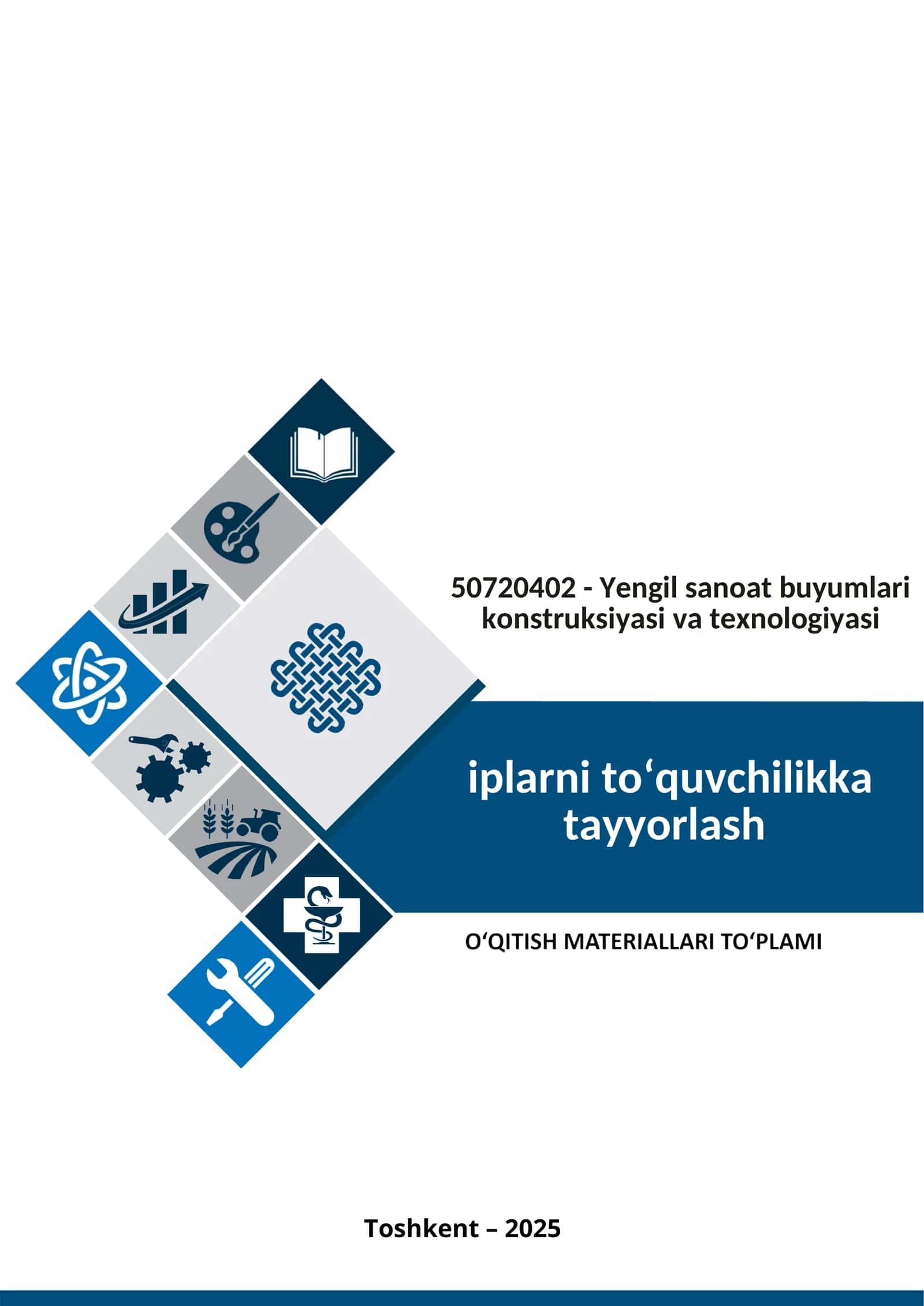 Iplarni to‘quvchilikka tayyorlash fanidan o'qitish materiallari to'plami 1
