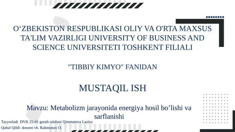 Metabolizm jarayonida energiya hosil bo’lishi va sarflanishi 1