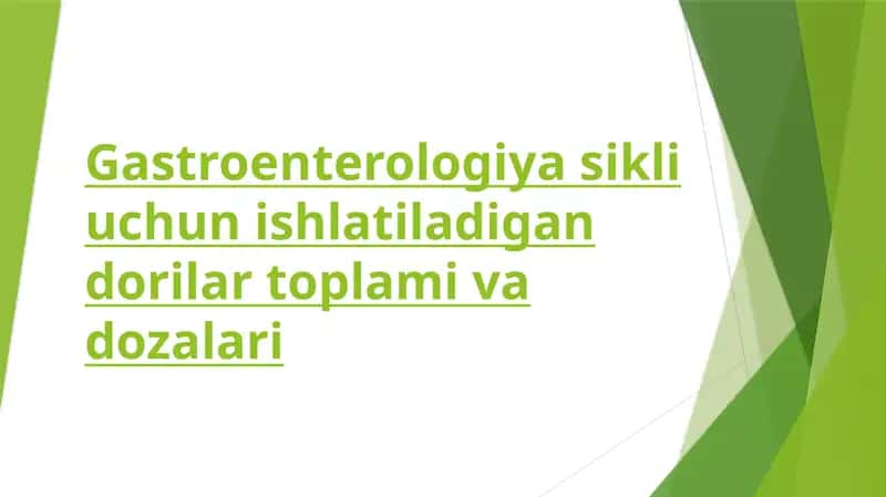 Gastroenterologiya shifokorlari uchun ishlatiladigan dorilarning to'plami va dozalari 1