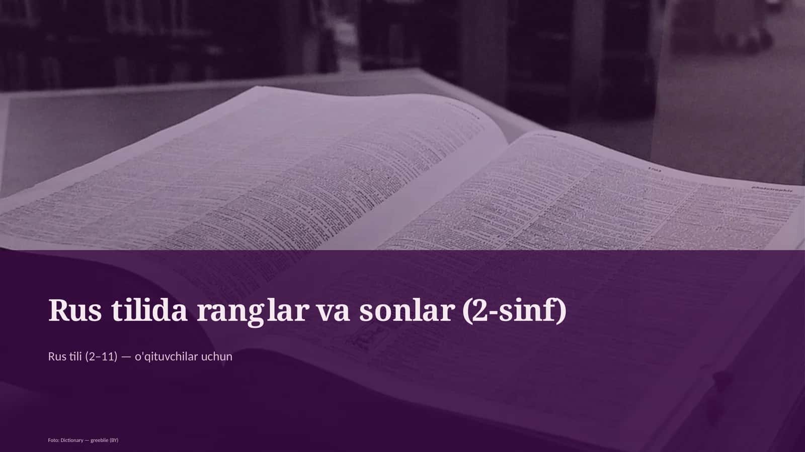 Rus tilida ranglar va sonlar (2-sinf) 1