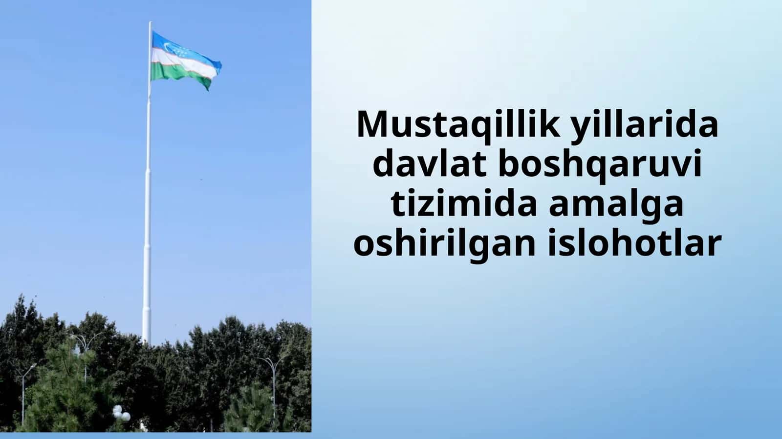 Mustaqillik yillarda davlat boshqaruv tizimida amalga oshirilgan islohotlar 1